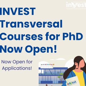 INVEST Transversal Courses for PhD – Now Open!